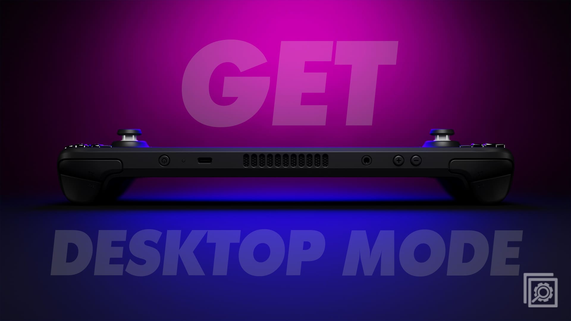 Steam Deck: How to Get to Desktop Mode